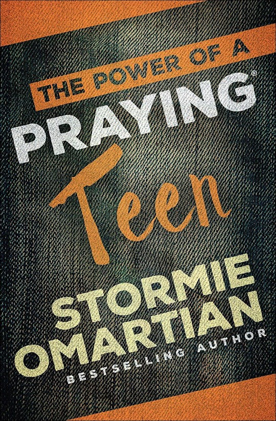 The Power Of A Praying Teen (New Cover)