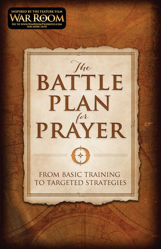 The Battle Plan For Prayer (War Room)