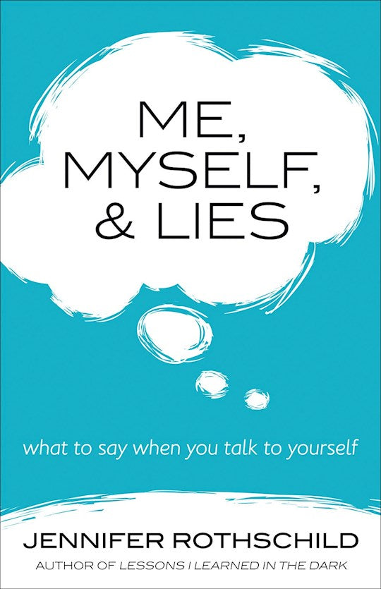 Me Myself And Lies