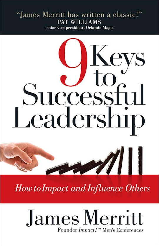 9 Keys To Successful Leadership