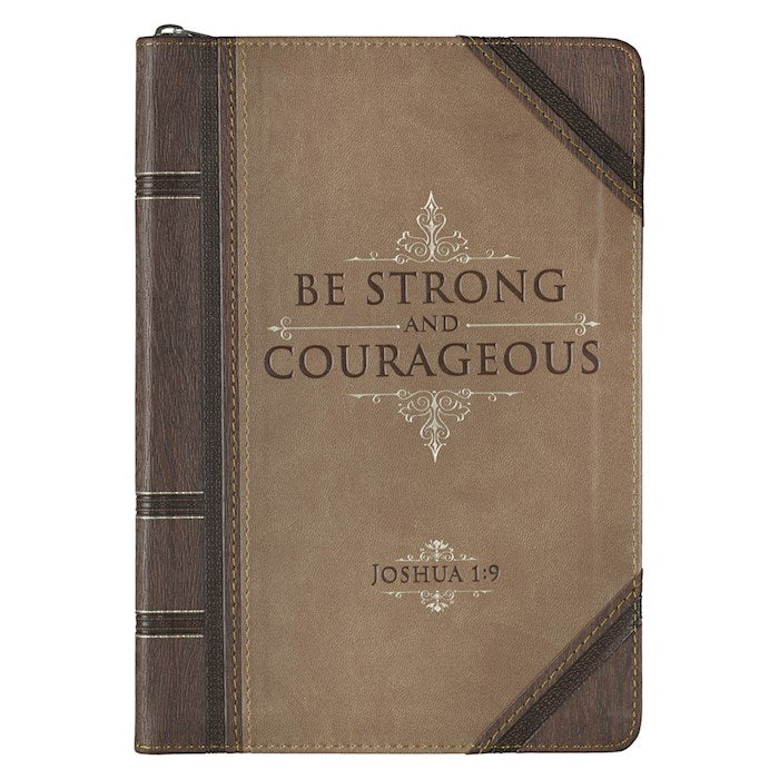 Journal-Classic LuxLeather-Be Strong & Courageous-Brown/Tan w/Zipper