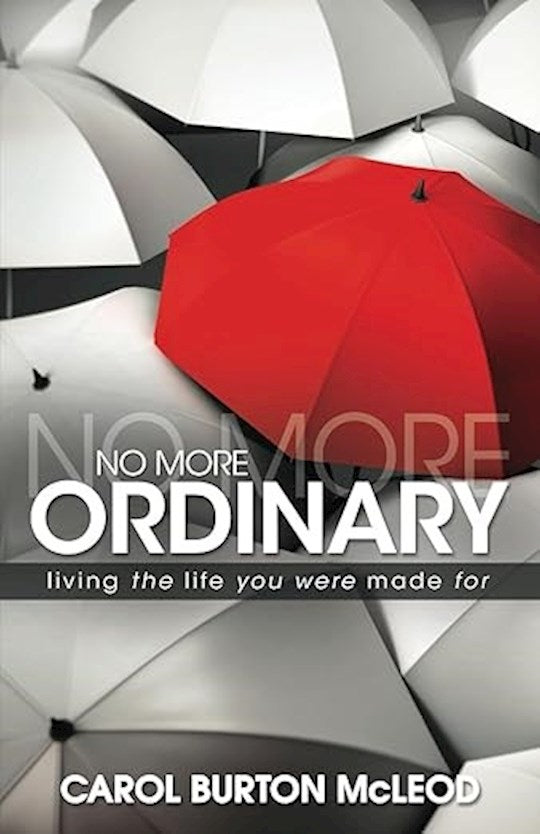 NO MORE ORDINARY