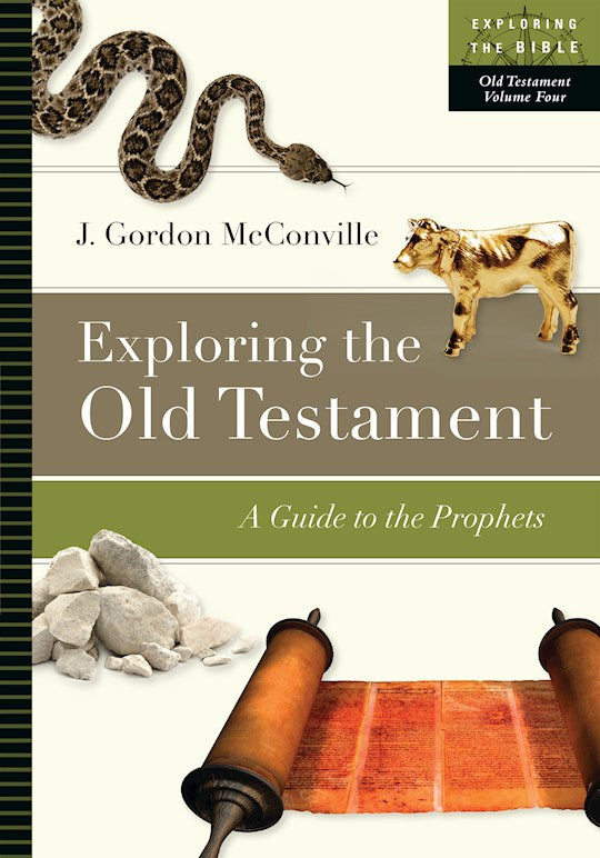 Exploring The Old Testament Volume Four (Exploring The Bible)
