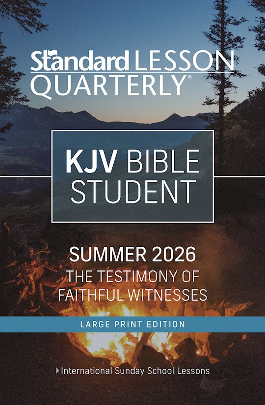 Standard Lesson Quarterly Summer 2026: Adult Student Large Print (KJV) (