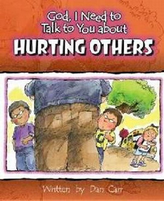 God I Need To Talk To You About Hurting Others