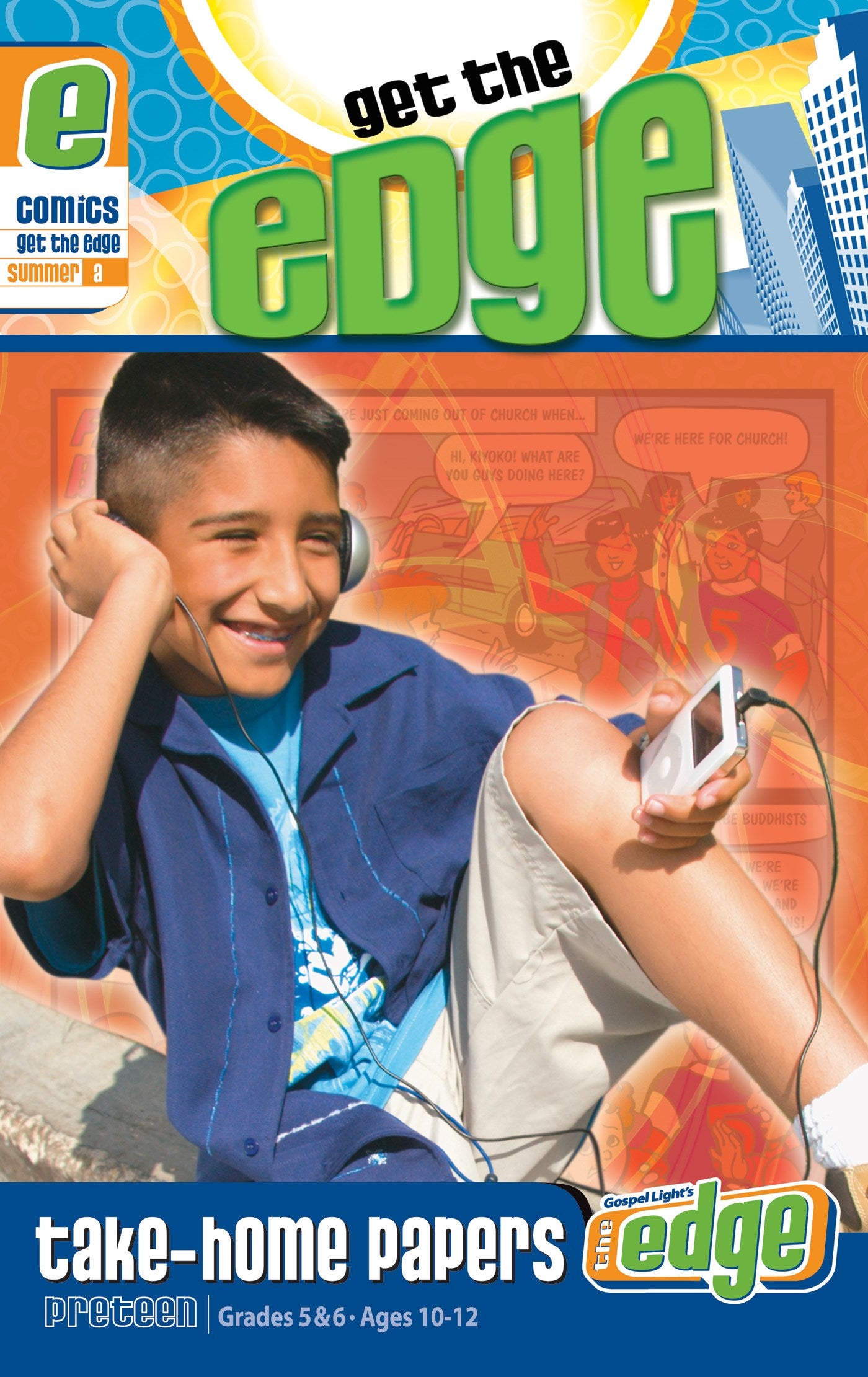 Gospel Light Summer 2024: Preteen Get The Edge Comics (Grades 5 & 6)-Year A (