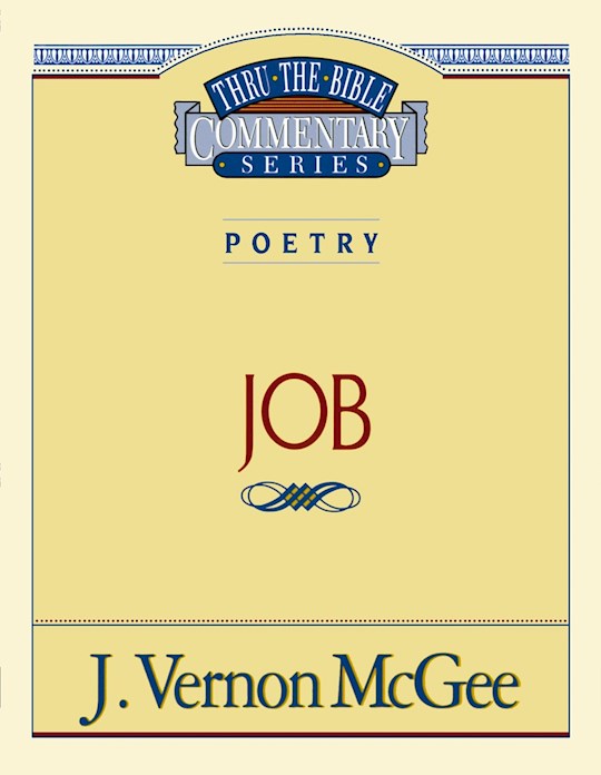 Job (Thru The Bible Commentary)