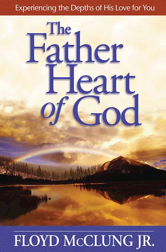 The Father Heart Of God (Repack)