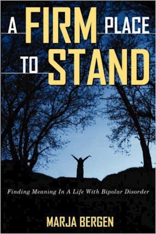 Firm Place To Stand A