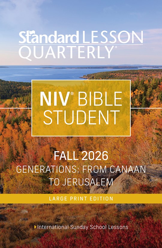 Standard Lesson Quarterly Fall 2026: Adult Niv Bible Student Large Print (