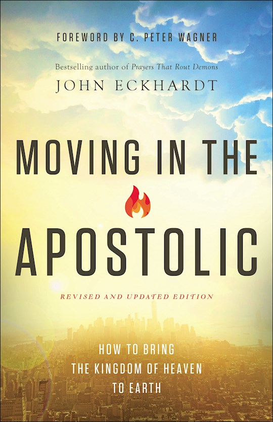 Moving In The Apostolic (Revised & Updated)
