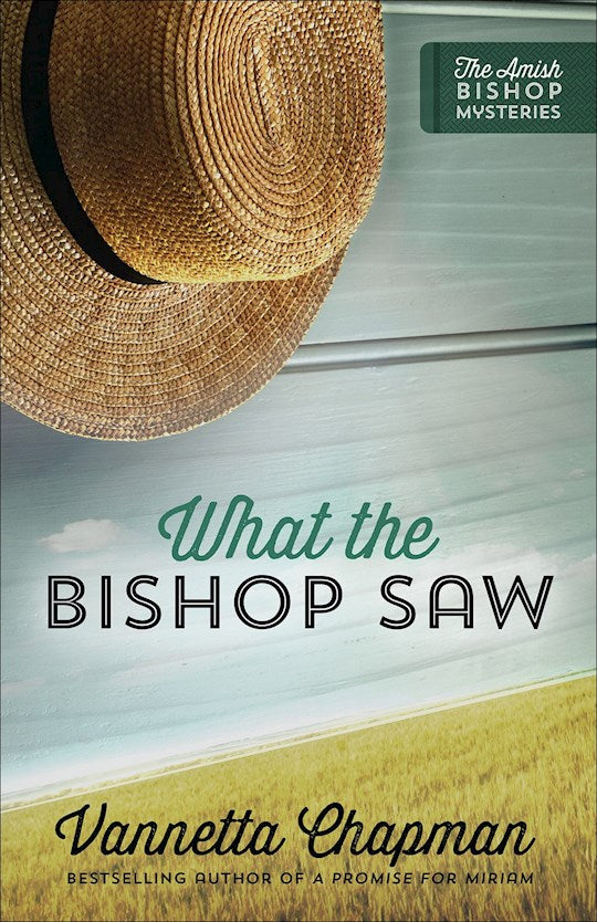 What The Bishop Saw (Amish Bishop Mysteries