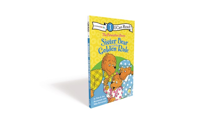 The Berenstain Bears Sister Bear And The Golden Rule (I Can Read! 1)