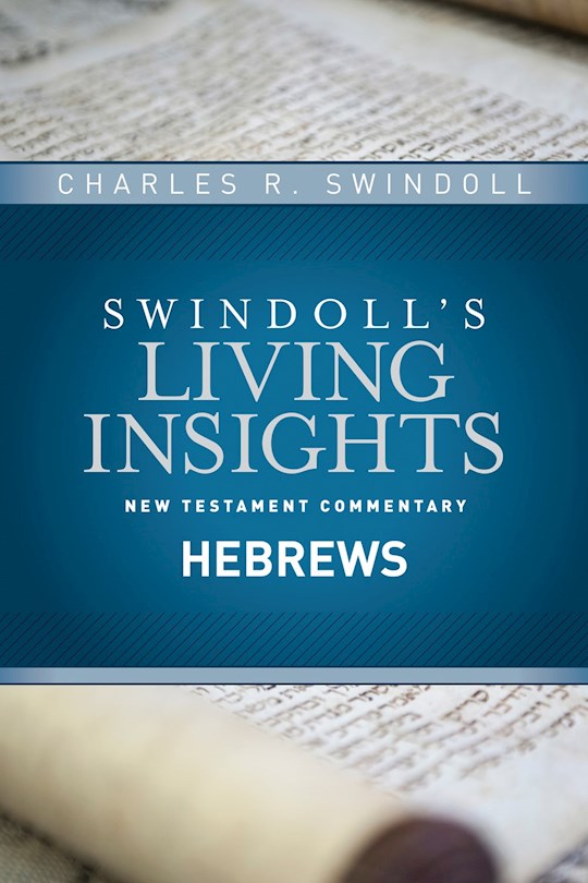 Insights On Hebrews (Swindoll&