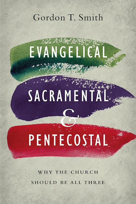 Evangelical Sacramental And Pentecostal