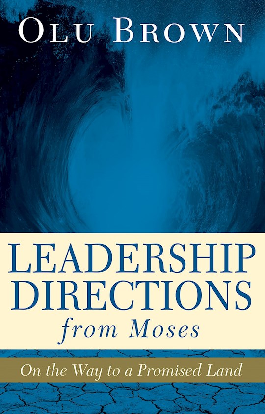Leadership Directions From Moses