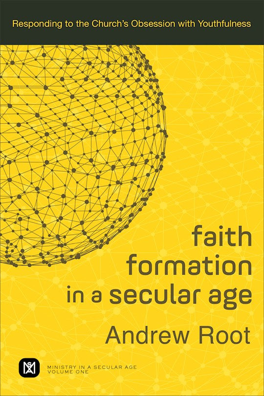 Faith Formation In A Secular Age