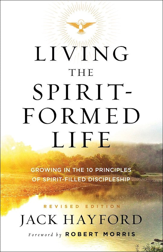 Living The Spirit-Formed Life (Revised Edition)
