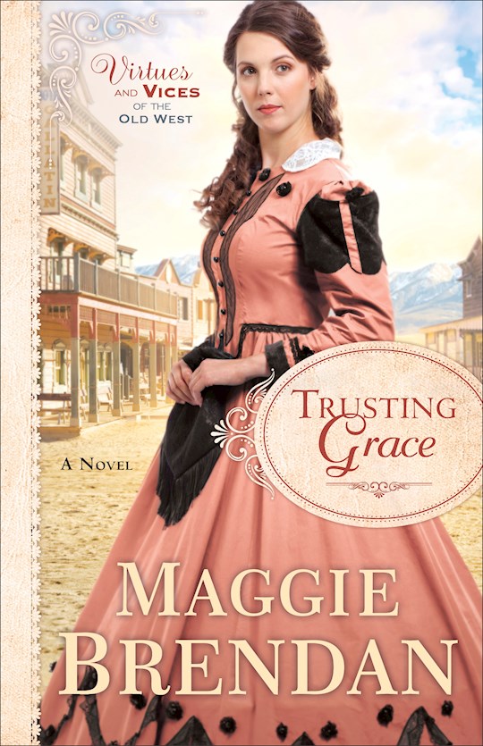 Trusting Grace (Virtues And Vices Of The Old West