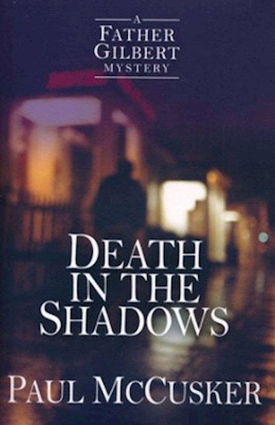 Death In The Shadows (Father Gilbert Mystery