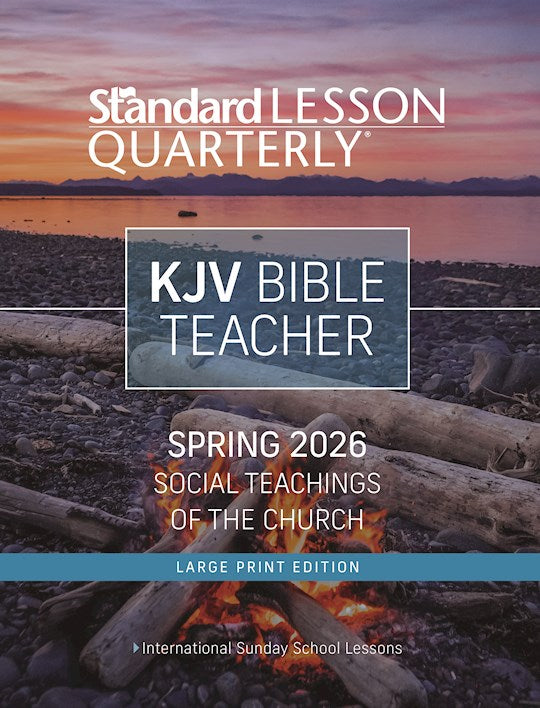 Standard Lesson Quarterly Spring 2026: Adult Bible Teacher Large Print (KJV) (