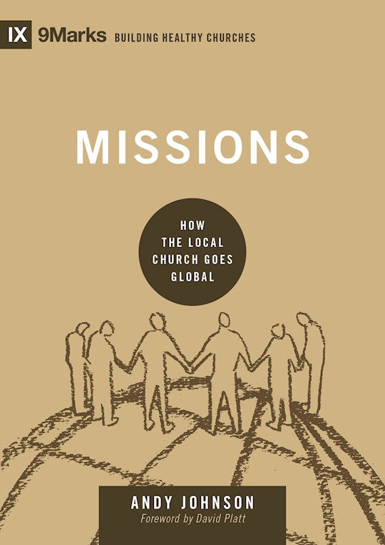 Missions (9Marks Building Healthy Churches)