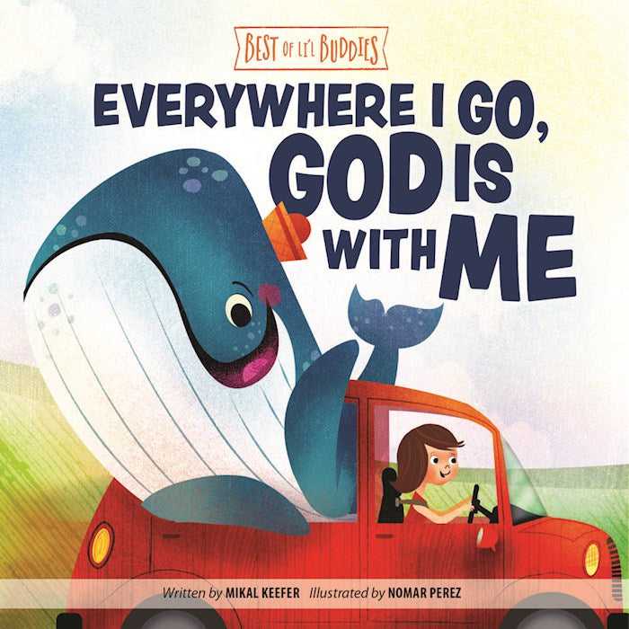 Everywhere I Go God Is With Me