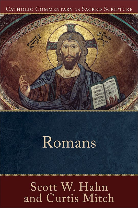 Romans (Catholic Commentary On Sacred Scripture)