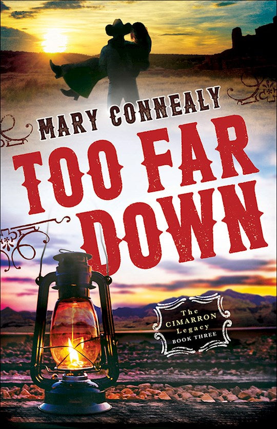 Too Far Down (The Cimarron Legacy