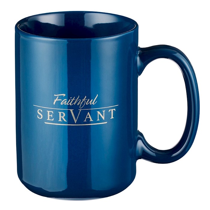 Mug-Faithful Servant/Be Strong And Do Not Give Up (2 Chron15:7)-Midnight Blue w/Gift Box (15 Oz) (MUG481)