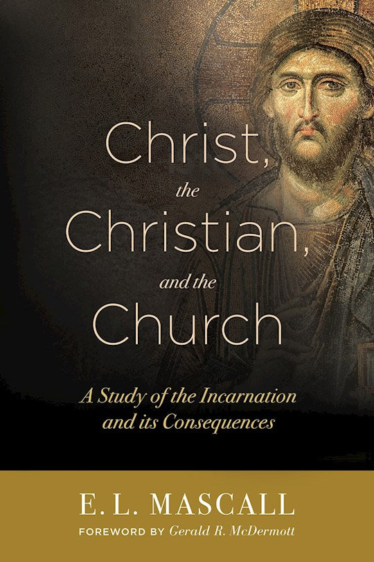 Christ The Christian And The Church