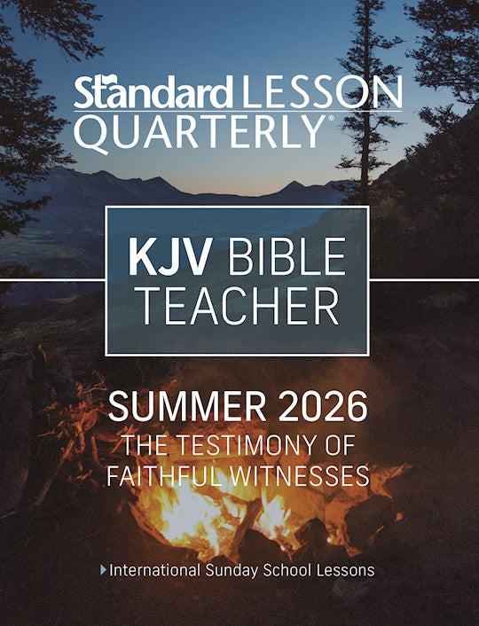 Standard Lesson Quarterly Summer 2026: Adult Bible Teacher (KJV) (
