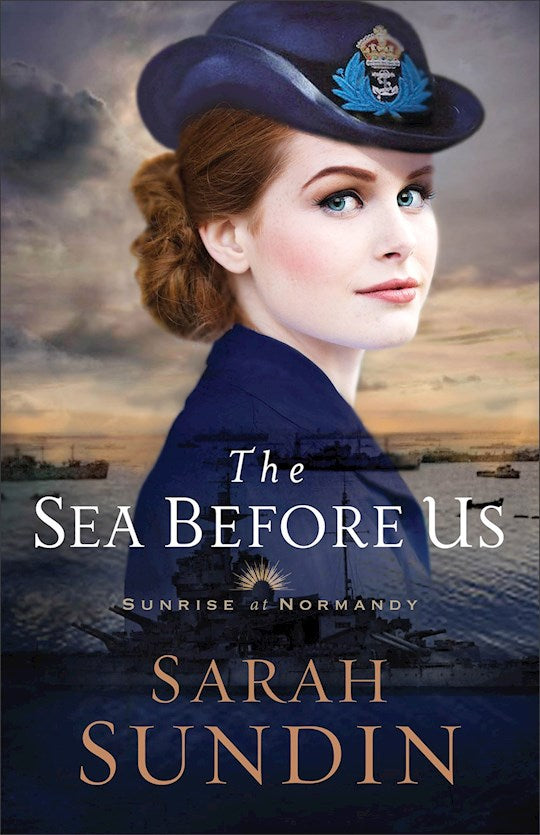 The Sea Before Us (Sunrise At Normandy