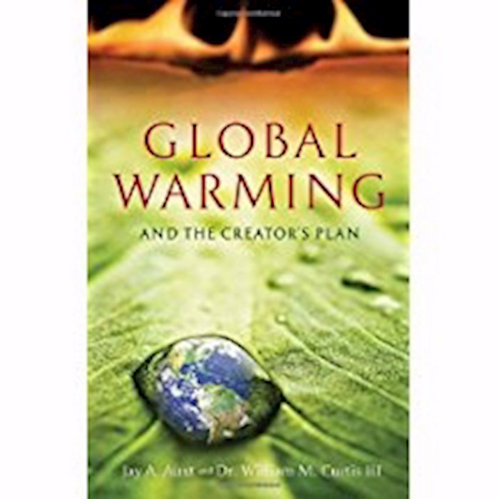 Global Warming: And The Creator&