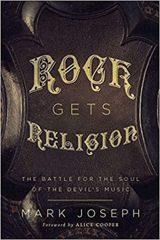 Rock Gets Religion: The Battle For The Soul Of The Devil&
