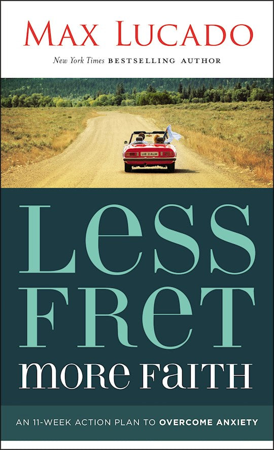 Less Fret More Faith