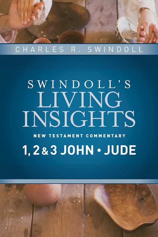 Insights On 1 2 & 3 John Jude (Swindoll&
