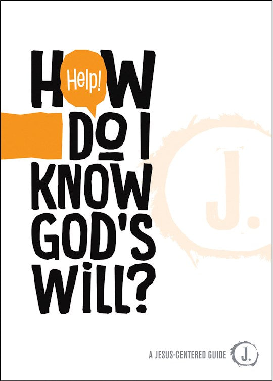 Help! How Do I Know God&