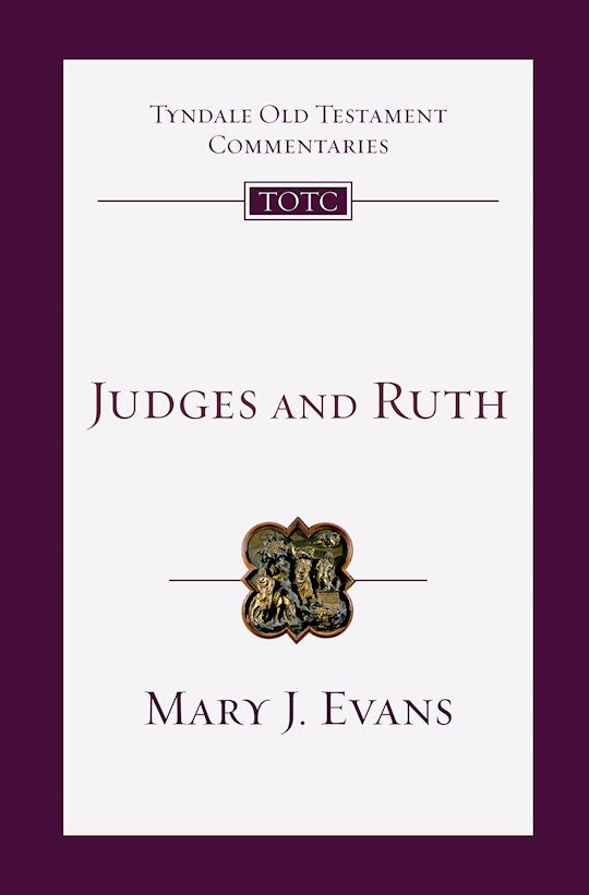 Judges And Ruth (Tyndale Old Testament Commentaries)