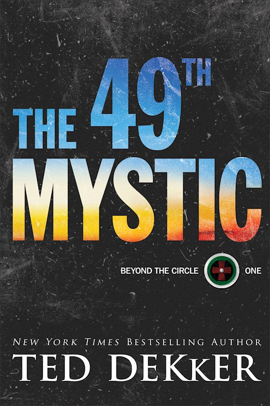 The 49th Mystic (Beyond The Circle
