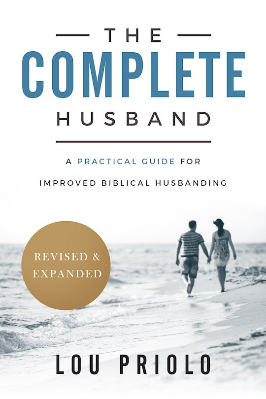 The Complete Husband (Revised & Expanded)