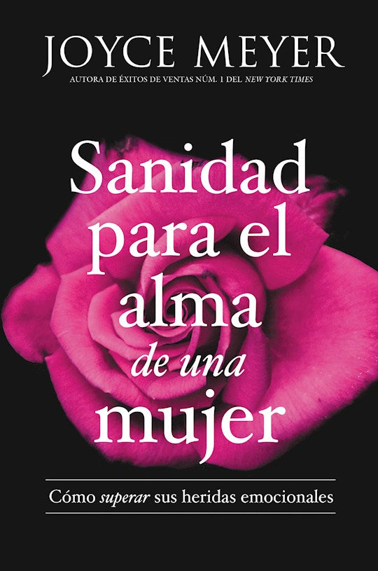 Sanidad para el Alma de Una Mujer (Healing The Soul Of A Woman)