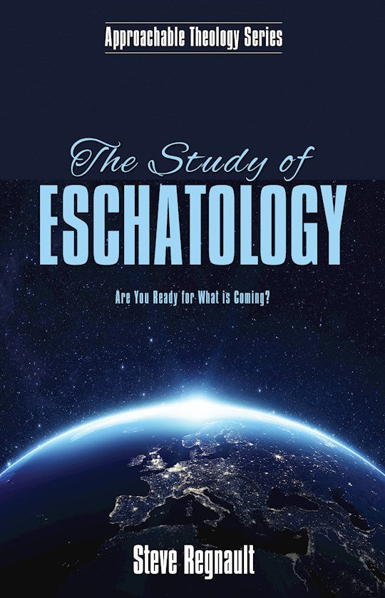 Study Of Eschatology The