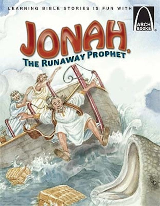 Jonah The Runaway Prophet (Arch Books)