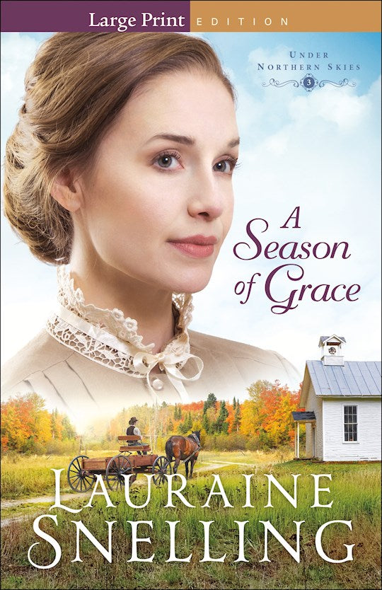 A Season Of Grace (Under Northern Skies