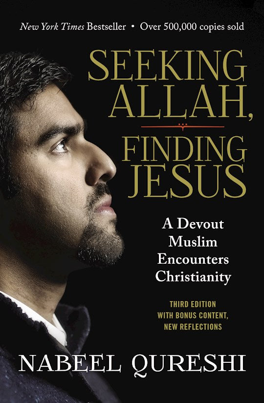 Seeking Allah Finding Jesus (Third Edition)
