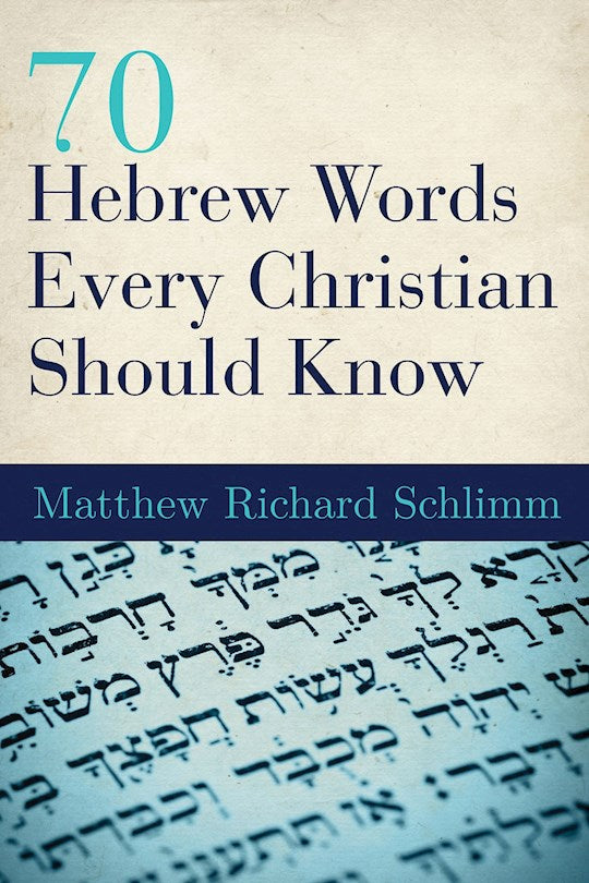 70 Hebrew Words Every Christian Should Know