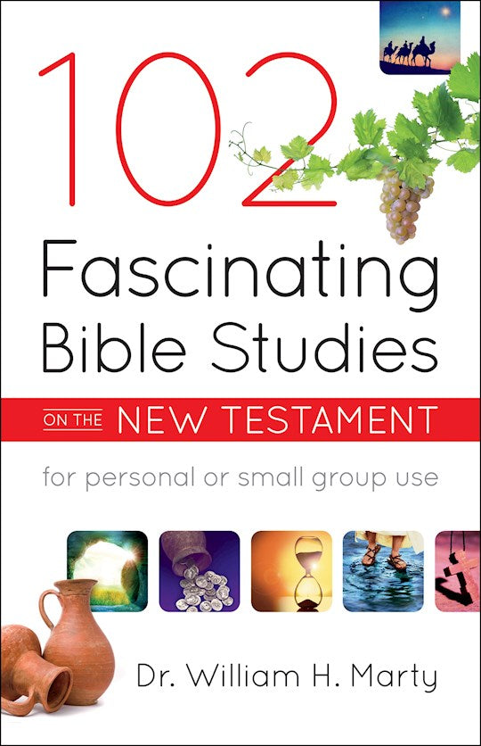 102 Fascinating Bible Studies On The New Testament