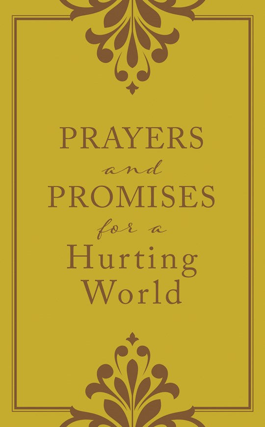 Prayers And Promises For A Hurting World