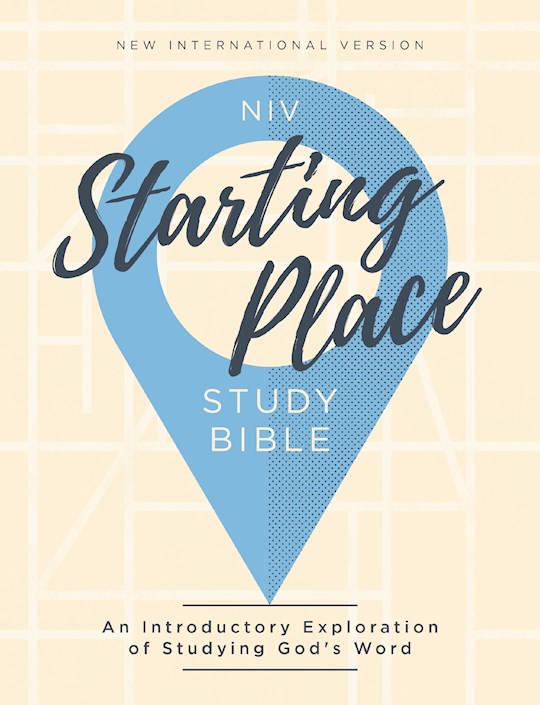 NIV Starting Place Study Bible (Comfort Print)-Hardcover